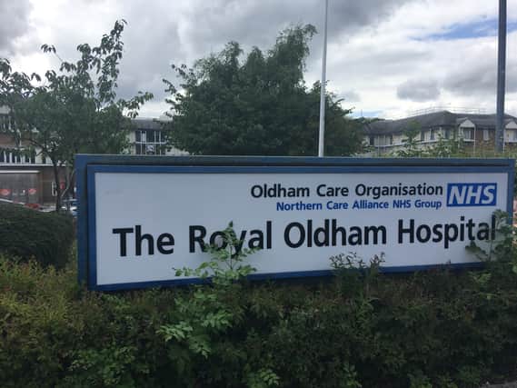 Royal Oldham Hospital comes under the Trust