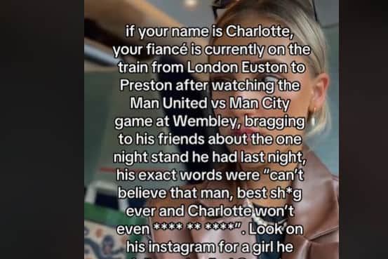 A TikTok influencer has called out a cheating fiancé bragging about his conquest to his mates on a train to Preston and has issued a message to his wife-to-be.