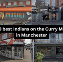 The 10 best Indians on Curry Mile in Manchester