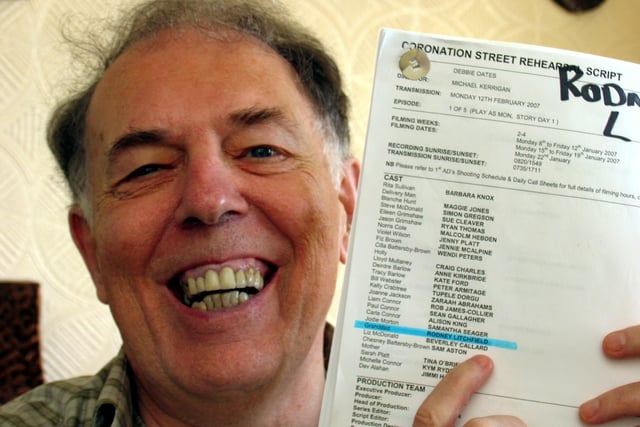 Rodney Litchfield was another member of Coronation Street's Morton family, playing grandad Wilf in 2007. He was a former criminal who was loyal to his family, and decided to fake his own death when his granddaughter wanted to join the police, so his past wouldn't affect her application. Rodney, from Swinley, started acting at Wigan Little Theatre and has appeared in many TV shows, including Early Doors, Casualty, The Bill, Emmerdale, All Creatures Great and Small and Juliet Bravo.